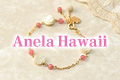 - Anela Hawaii -