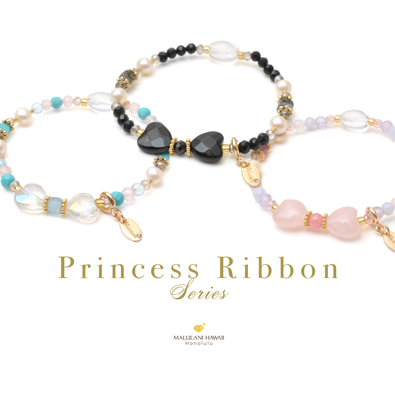 Princess Ribbon～Sweet～ - ハワイ発のパワーストーンブランドMalulani Hawaii-